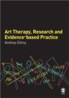 Art Therapy, Research and Evidence-based Practice - Book