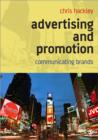 Advertising and Promotion : Communicating Brands - Book