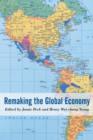 Remaking the Global Economy : Economic-Geographical Perspectives - Book