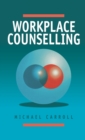 Workplace Counselling : A Systematic Approach to Employee Care - Book