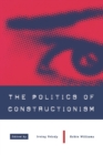 The Politics of Constructionism - Book