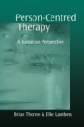 Person-Centred Therapy : A European Perspective - Book