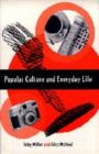 Popular Culture and Everyday Life - Book