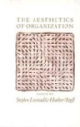 The Aesthetics of Organization - Book