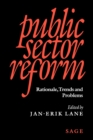 Public Sector Reform : Rationale, Trends and Problems - Book