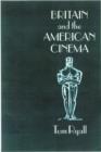 Britain and the American Cinema - Book