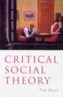 Critical Social Theory : Culture, Society and Critique - Book
