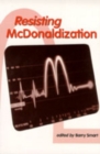 Resisting McDonaldization - Book