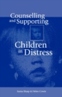 Counselling and Supporting Children in Distress - Book