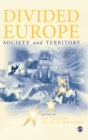 Divided Europe : Society and Territory - Book