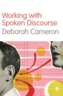 Working with Spoken Discourse - Book