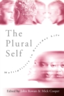The Plural Self : Multiplicity in Everyday Life - Book