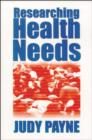 Researching Health Needs : A Community-Based Approach - Book