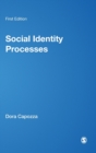 Social Identity Processes : Trends in Theory and Research - Book