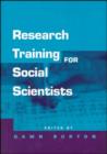 Research Training for Social Scientists : A Handbook for Postgraduate Researchers - Book