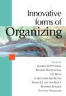 Innovative Forms of Organizing : International Perspectives - Book
