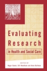 Evaluating Research in Health and Social Care - Book