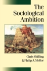 The Sociological Ambition : Elementary Forms of Social and Moral Life - Book
