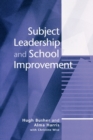 Subject Leadership and School Improvement - Book