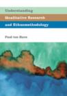 Understanding Qualitative Research and Ethnomethodology - Book