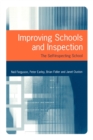Improving Schools and Inspection : The Self-Inspecting School - Book