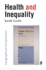 Health and Inequality : Geographical Perspectives - Book