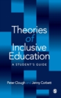 Theories of Inclusive Education : A Student's Guide - Book