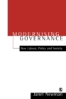 Modernizing Governance : New Labour, Policy and Society - Book