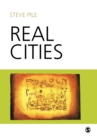 Real Cities : Modernity, Space and the Phantasmagorias of City Life - Book