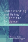 Understanding and Using Scientific Evidence : How to Critically Evaluate Data - Book