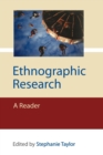 Ethnographic Research : A Reader - Book