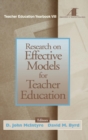 Research on Effective Models for Teacher Education : Teacher Education Yearbook VIII - Book