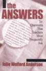 The Answers : To Questions That Teachers Most Frequently Ask - Book