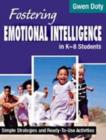Fostering Emotional Intelligence in K-8 Students : Simple Strategies and Ready-To-Use Activities - Book
