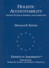 Holistic Accountability : Serving Students, Schools, and Community - Book