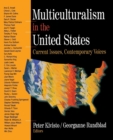 Multiculturalism in the United States : Current Issues, Contemporary Voices - Book