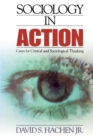 Sociology in Action : Cases for Critical and Sociological Thinking - Book
