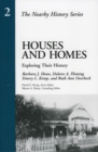 Houses and Homes : Exploring Their History - Book