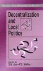 Decentralization and Local Politics - Book