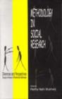 Methodology in Social Research : Dilemmas and Perspectives Essays in Honour of Ramkrishna Mukherjee - Book