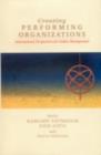 Creating Performing Organizations : International Perspectives for Indian Management - Book
