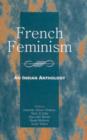 French Feminism : An Indian Anthology - Book
