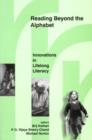 Reading Beyond the Alphabet : Innovations in Lifelong Literacy - Book