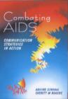 Combating AIDS : Communication Strategies in Action - Book