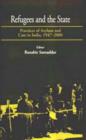 Refugees and the State : Practices of Asylum and Care in India, 1947-2000 - Book