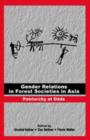 Gender Relations in Forest Societies in Asia : Patriarchy at Odds - Book