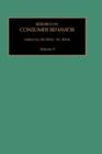 Research in Consumer Behavior : Volume 9 - Book