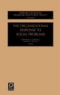 The Organizational Response to Social Problems - Book