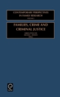 Families, Crime and Criminal Justice : Charting the Linkages - Book