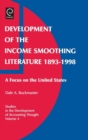 Development of the Income Smoothing Literature, 1893-1998 : A Focus on the United States - Book